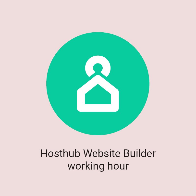 Hosthub website builder working hour